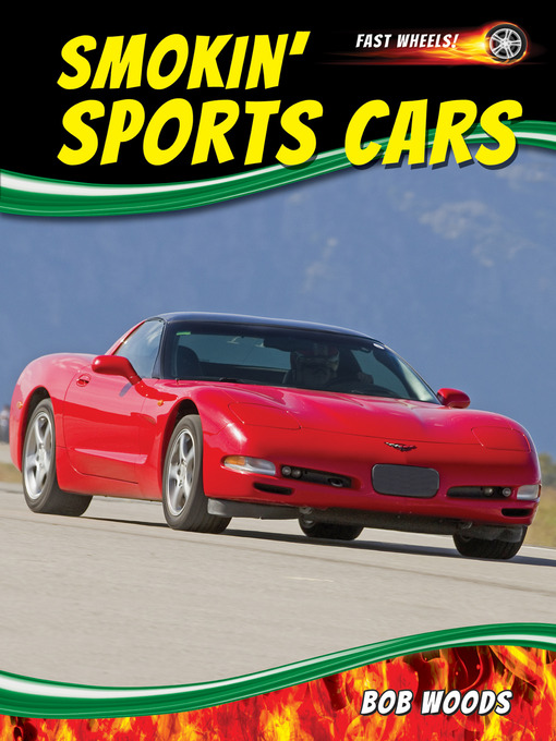 Title details for Smokin' Sports Cars by Bob Woods - Available